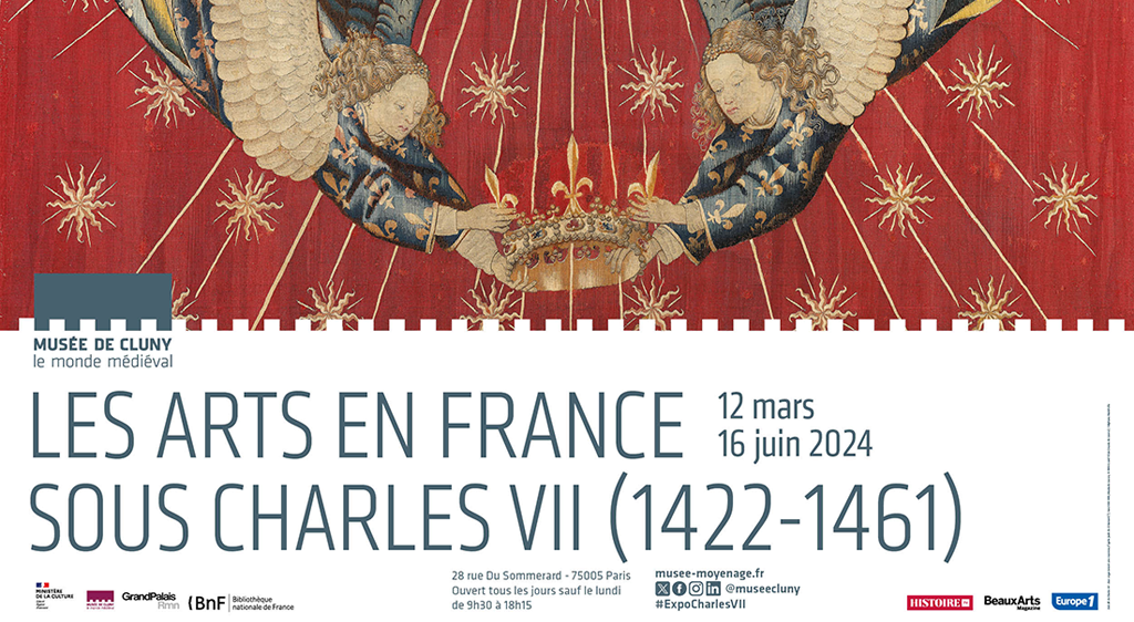 Affiche de l'exposition LES ARTS EN FRANCE SOUS CHARLES VII